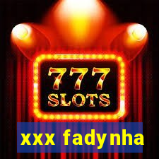 xxx fadynha